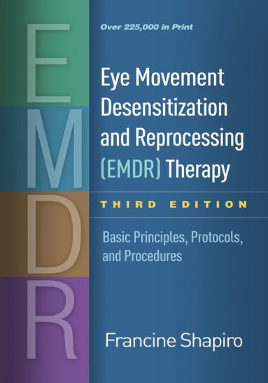 Eye Movement Desensitization and Reprocessing (EMDR) Therapy, Third Edition (hftad)