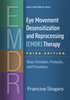 Eye Movement Desensitization and Reprocessing (EMDR) Therapy, Third Edition