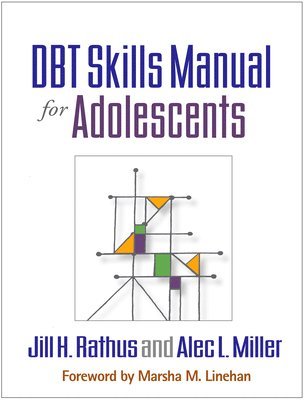 DBT Skills Manual for Adolescents (inbunden)