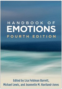 Handbook of Emotions, Fourth Edition (häftad)
