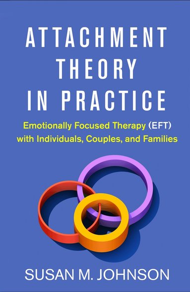 Attachment Theory in Practice (inbunden)