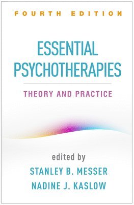 Essential Psychotherapies, Fourth Edition (hftad)