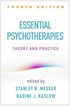 Essential Psychotherapies, Fourth Edition