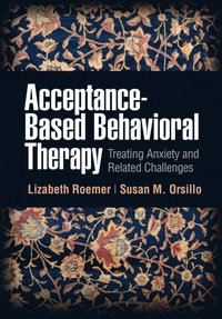 Acceptance-Based Behavioral Therapy (e-bok)