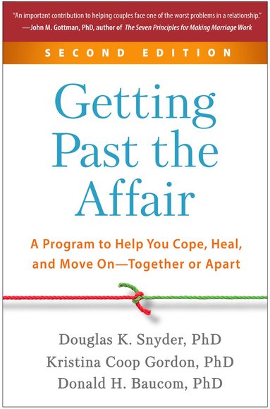 Getting Past the Affair, Second Edition (inbunden)