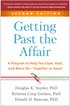 Getting Past the Affair, Second Edition