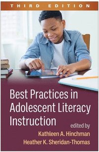 Best Practices in Adolescent Literacy Instruction, Third Edition (häftad)