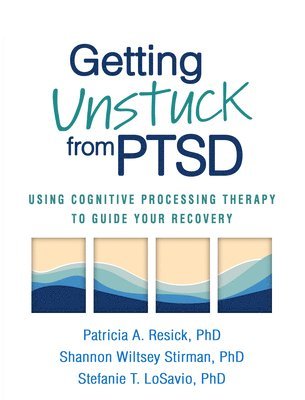 Getting Unstuck from PTSD (inbunden)