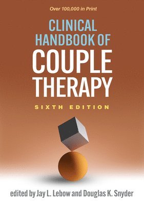 Clinical Handbook of Couple Therapy, Sixth Edition (inbunden)