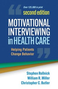 Motivational Interviewing in Health Care, Second Edition (häftad)