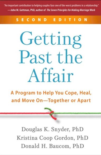 Getting Past the Affair (inbunden)