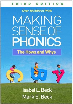 Making Sense of Phonics, Third Edition (hftad)
