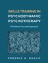 Skills Training in Psychodynamic Psychotherapy
