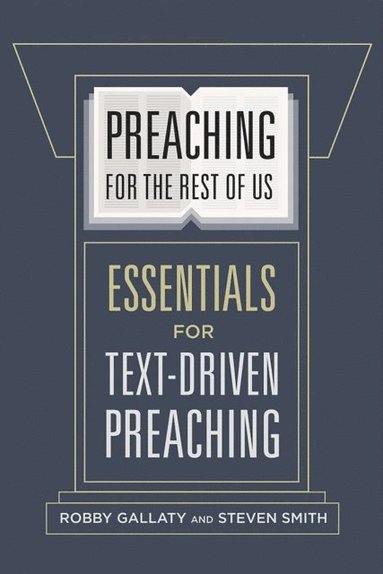 Preaching for the Rest of Us (e-bok)