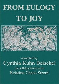 From Eulogy to Joy (e-bok)