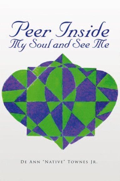 Peer Inside My Soul and  See Me (hftad)