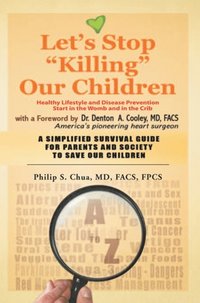 Let'S Stop ''Killing'' Our Children (e-bok)