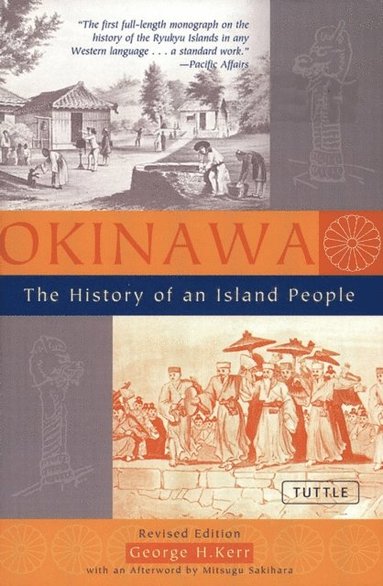 Okinawa: The History of an Island People (e-bok)