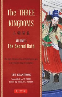 Three Kingdoms, Volume 1: The Sacred Oath (e-bok)