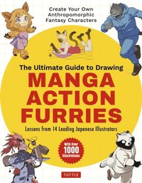 Ultimate Guide to Drawing Manga Action Furries (e-bok)