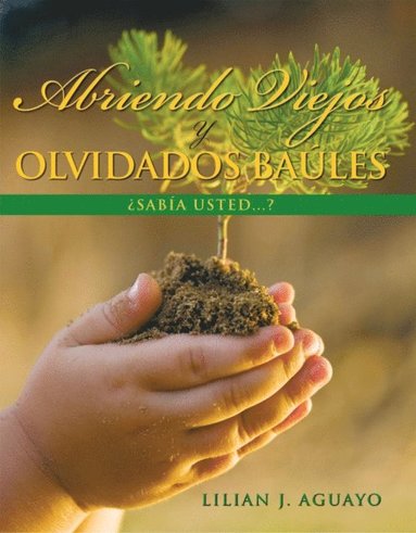 Abriendo Viejos Y Olvidados Baúles (inbunden)