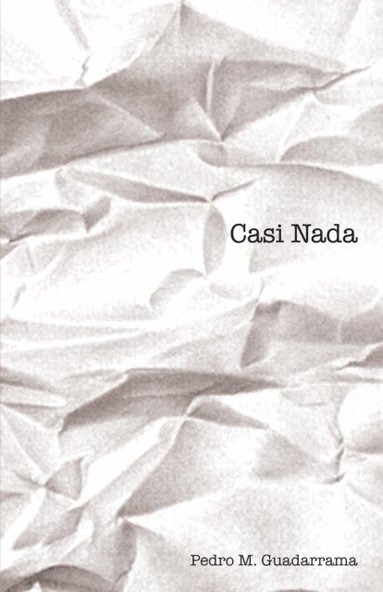 Casi Nada (inbunden)