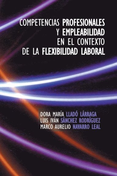 Competencias Profesionales Y Empleabilidad En El Contexto De La Flexibilidad Laboral (pocket)