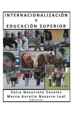 Internacionalizacion y Educacion Superior (h�ftad)