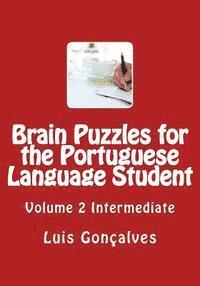 Brain Puzzles for the Portuguese Language Student: Intermediate (häftad)