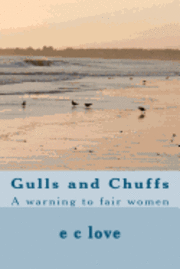 Gulls and Chuffs: A warning to fair women (hftad)