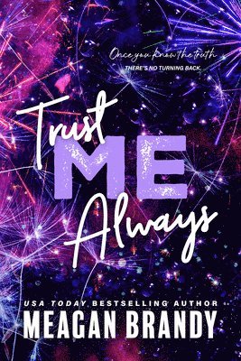 Trust Me Always (h�ftad)