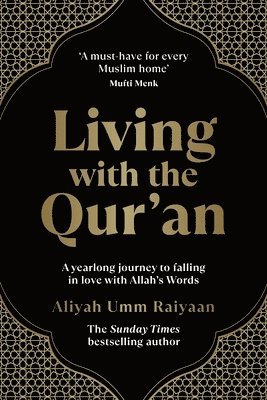 Living with the Qur'an: A Yearlong Journey to Falling in Love with Allah's Words (h�ftad)