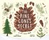 Pine Cone's Secret