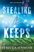 Stealing for Keeps
