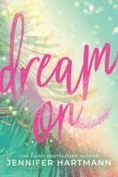 Dream on (Standard Edition) (häftad)