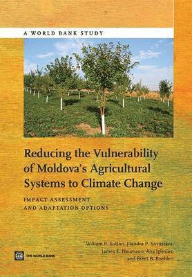 Reducing the vulnerability of Moldova's agricultural systems to climate change (hftad)