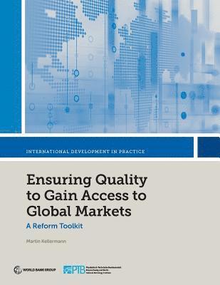 Ensuring Quality to Gain Access to Global Markets (inbunden)