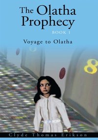 Olatha Prophecy Book 1 (e-bok)