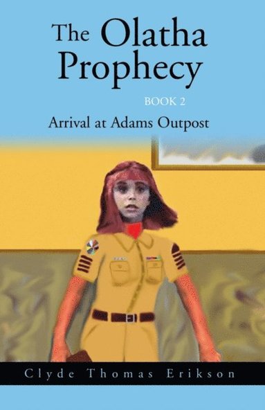 Olatha Prophecy Book 2 (e-bok)