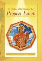 An Outline of the Book of the Prophet Isaiah (inbunden)