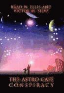 Astro-Cafe Conspiracy (inbunden)
