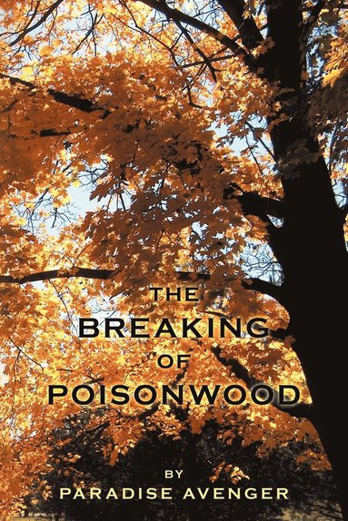The Breaking of Poisonwood (hftad)