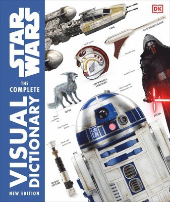 Star Wars the Complete Visual Dictionary New Edition (inbunden)