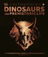 Dinosaurs And Prehistoric Life