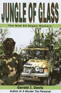Jungle of Glass (for fans of Michael Connelly, James Patterson and Stieg Larsson) (e-bok)
