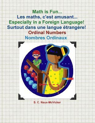 Math is Fun... Les maths, c'est amusant... Especially in a Foreign ...