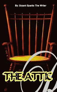 The Attic: The attic (häftad)
