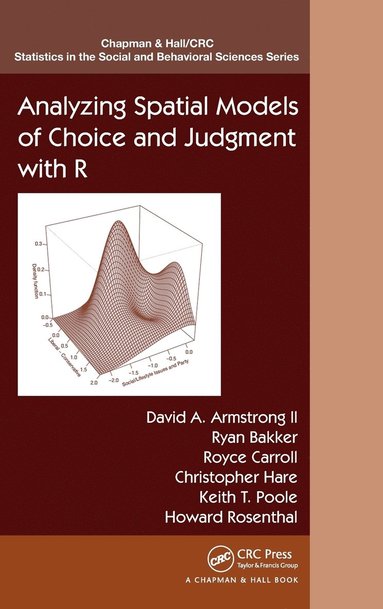 Analyzing Spatial Models of Choice and Judgment with R (häftad)
