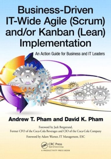 Business-Driven IT-Wide Agile (Scrum) and Kanban (Lean) Implementation (e-bok)