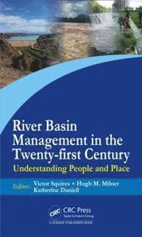 River Basin Management in the Twenty-First Century (inbunden)